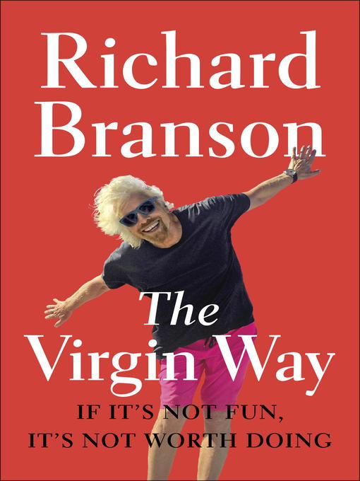 Title details for The Virgin Way by Richard Branson - Wait list